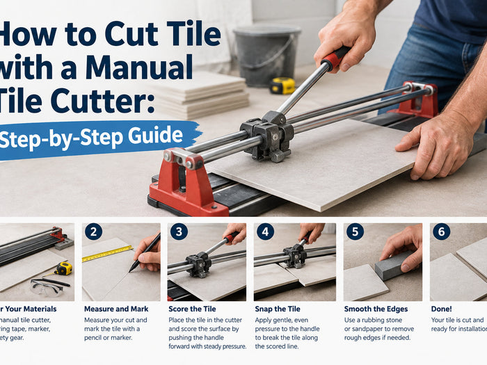 How to Cut Tile with a Manual Tile Cutter: Step-by-Step Guide