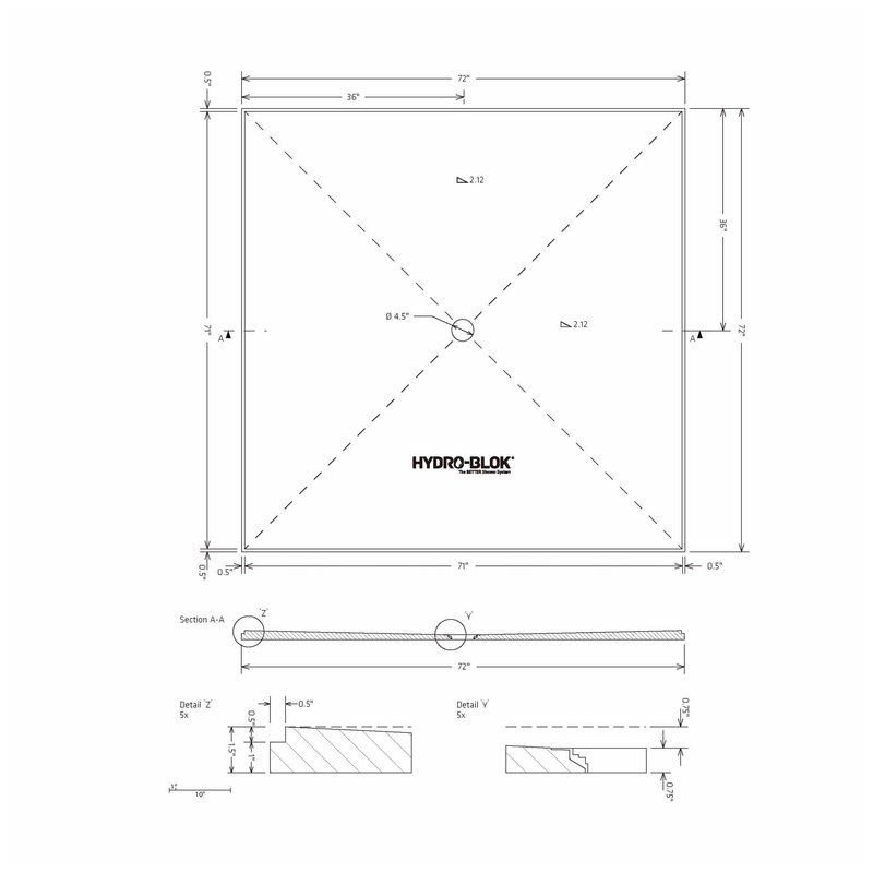 HYDRO-BLOK Classic Center Drain Shower Pan Diagram, 72” x 72”